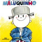 “O Menino Maluquinho” é a dica de leitura da semana