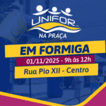 ‘’UNIFOR-MG Na Praça’’ irá levar serviços gratuitos à população de Formiga