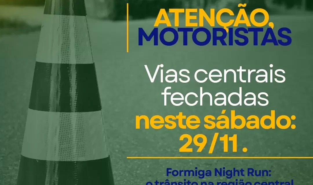 Formiga terá interdições no trânsito para realização do Night Run neste sábado (29)
