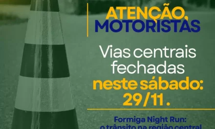 Formiga terá interdições no trânsito para realização do Night Run neste sábado (29)