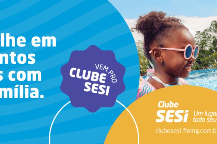 Clubes SESI: o benefício que transforma lazer em qualidade de vida  